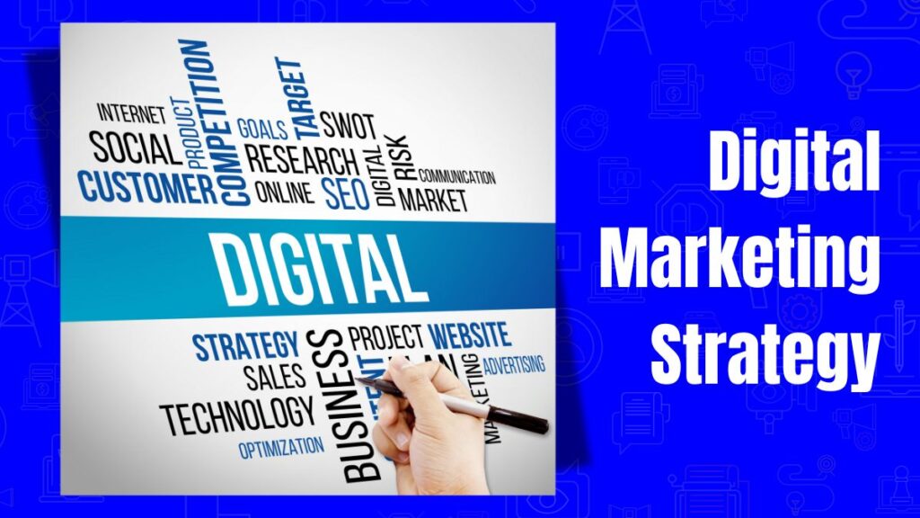 Digital Marketing Strategy