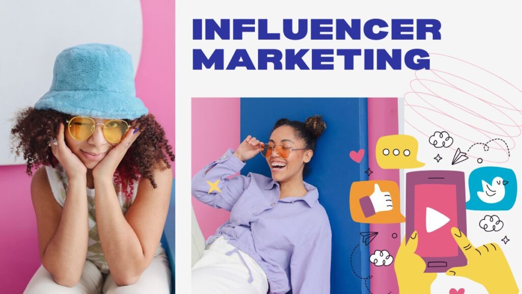 Influencer Marketing